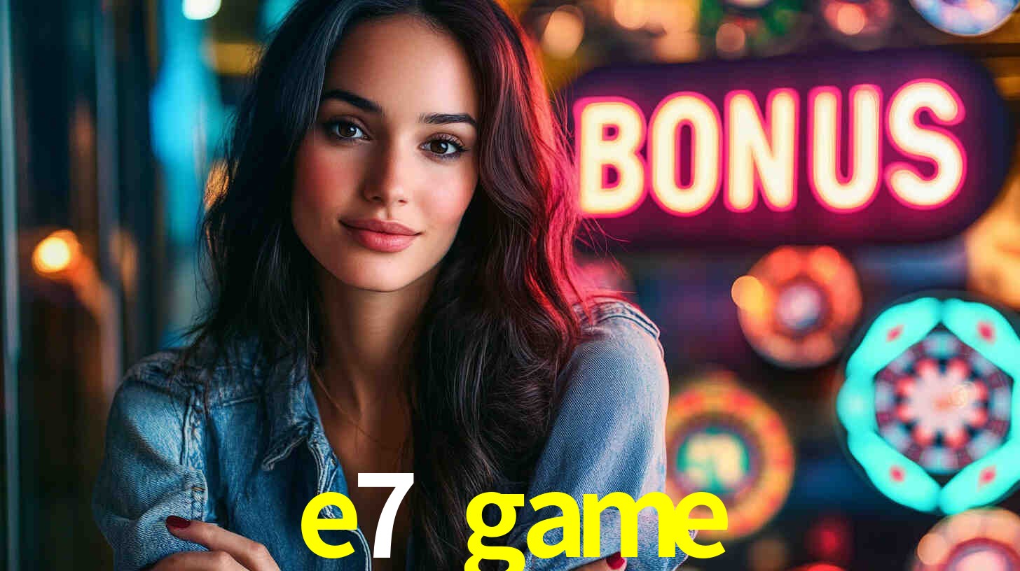 e7 game,e7 game.com