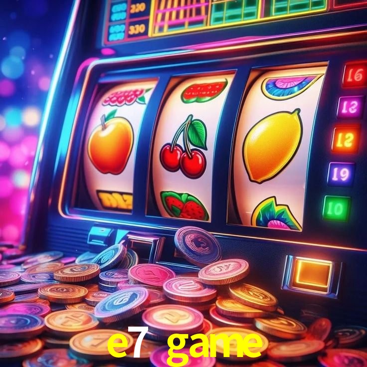 Welcome Bonus e7 game