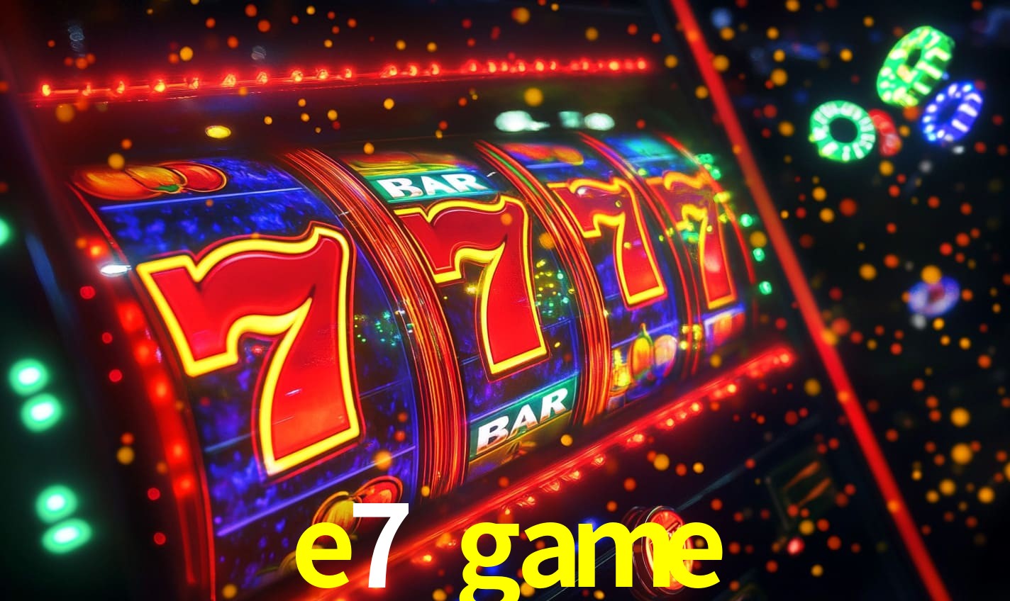 e7 game,e7 game.com