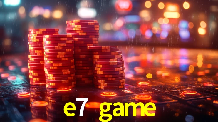 e7 game,e7 game.com