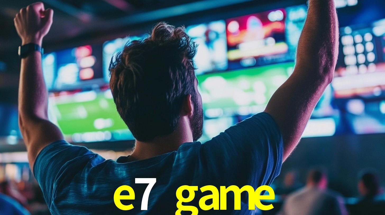 e7 game: Seu Especialista em Apostas Esportivas Brasileiras